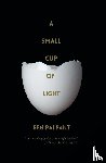 Palpant, Ben - A Small Cup of Light