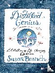 Branch, Susan - DISTILLED GENIUS - A COLL OF L