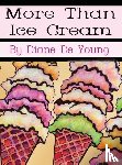 De Young, Diane - More Than Ice Cream