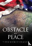 Hammond, Jeremy R, Falk, Richard (Foreward), Epstein, Gene (Intro) - Obstacle to Peace