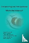 Martin, Douglas W, Talmage, James B, Barth, Robert J - Complex Regional Pain Syndrome - What is the Evidence?