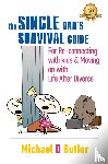 Butler, Michael D - Single Dad's Survival Guide