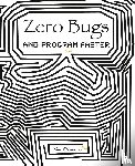 Thompson, Kate - Zero Bugs and Program Faster