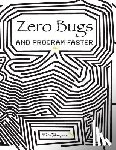 Thompson, Kate - Zero Bugs and Program Faster