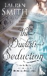 Smith, Lauren - The Duelist's Seduction