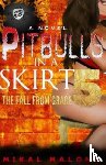 Malone, Mikal - Pitbulls In A Skirt 5