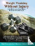 Stellabotte, Fred, Straub, Rachel - Weight Training Without Injury