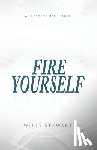 Stewart, Willy - Fire Yourself