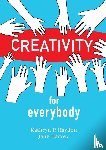 Haydon, Kathryn P, Harvey, Jane - Creativity for Everybody