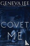 Lee, Geneva - Covet Me