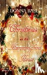 Ball, Donna - Christmas at The Hummingbird House
