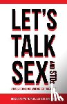 Davis-Kennedy, Katina - Let's Talk Sex And STDs: A Guide to Prepare Parents for "The Talk"