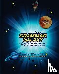 Mueller, Rebecca - Grammar Galaxy: Nebula: Adventures in Language Arts