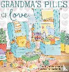 Noorda, Cindy - Grandma's Piles of Love