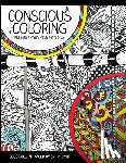 Lynn, Cathy - Conscious Coloring: Bringing Your Mind into Play