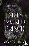 O'Neill, Eden - Dirty Wicked Prince
