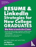 Melnik, Jan, Kursmark, Louise - Resume & LinkedIn Strategies for New College Graduates