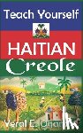 Ogando, Yeral E. - TEACH YOURSELF HAITIAN CREOLE