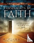 Van Vlymen, Michael - Translation by Faith: Moving Supernaturally for the Purposes of God