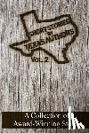 Garcia, Elizabeth, Sikes, Jan (Texas Authors Inc), Allen, Lorri (Texas Authors Inc) - Short Stories by Texas Authors