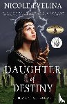 Evelina, Nicole - Daughter of Destiny
