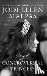 Malpas, Jodi Ellen - The Controversial Princess