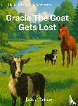 Golden, Jackie - Golden, J: Gracie The Goat Gets Lost