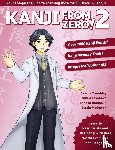 Trombley, George, Takenaka, Yukari, Hatanaka, Kanako - Kanji From Zero! 2