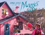  - Maggie's - 1980-2020 - Too Much Fun