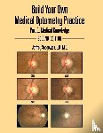 Sedgewick, O D M D - Build Your Own Medical Optometry Practice