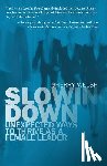 Welsh, Sherry - Slowing Down