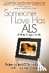 O'Donnell-Ames, Jodi - Someone I Love Has ALS: A Family Caregiver Guide