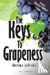 Stieglitz, Dr Gil - The Keys to Grapeness