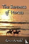 Arnold, Kevin - The Sureness of Horses