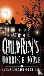 Quackenbush, N Jane - Return To The Children's Horrible House
