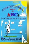 Goodkin-Domingue, Erika - Hieroglyphic Origin of ABCs: for Children and Big Kids