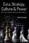 Benton, Morgan C. - Data, Strategy, Culture & Power: Win with Data-Centric AI by making human nature work for you