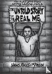 Writers, Free Minds - The Untold Story of the Real Me
