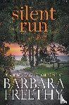 Freethy, Barbara - Silent Run