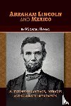 Hogan, Michael - Abraham Lincoln and Mexico