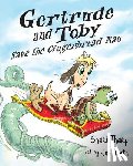 Tharp, Shari - Gertrude and Toby Save the Gingerbread Man