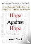Shank, Jonetta R - Hope Against Hope