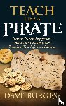 Burgess, Dave - Teach Like a Pirate
