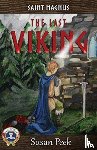 Peek, Susan - Saint Magnus, The Last Viking