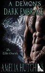  - A Demon's Dark Embrace