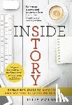 Goldberg, Julia - Inside Story: Everyone's Guide to Reporting and Writing Creative Nonfiction