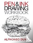 Dunn, Alphonso a. - Pen and Ink Drawing Workbook
