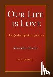 Martin, Marcelle - Our Life Is Love