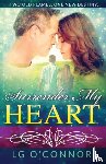 O'Connor, L G - Surrender My Heart