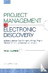 Quartararo, Michael I - Project Management in Electronic Discovery